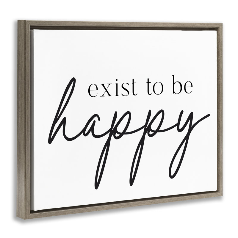 Cadre flottant Exist To Be Happy, design par lettré et doublé, H 17 po x l 21 po, Cadre flottant orme Montalcino
