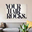«Your Hair Rocks», art textuel sur toile-31840532-71546186-119823834