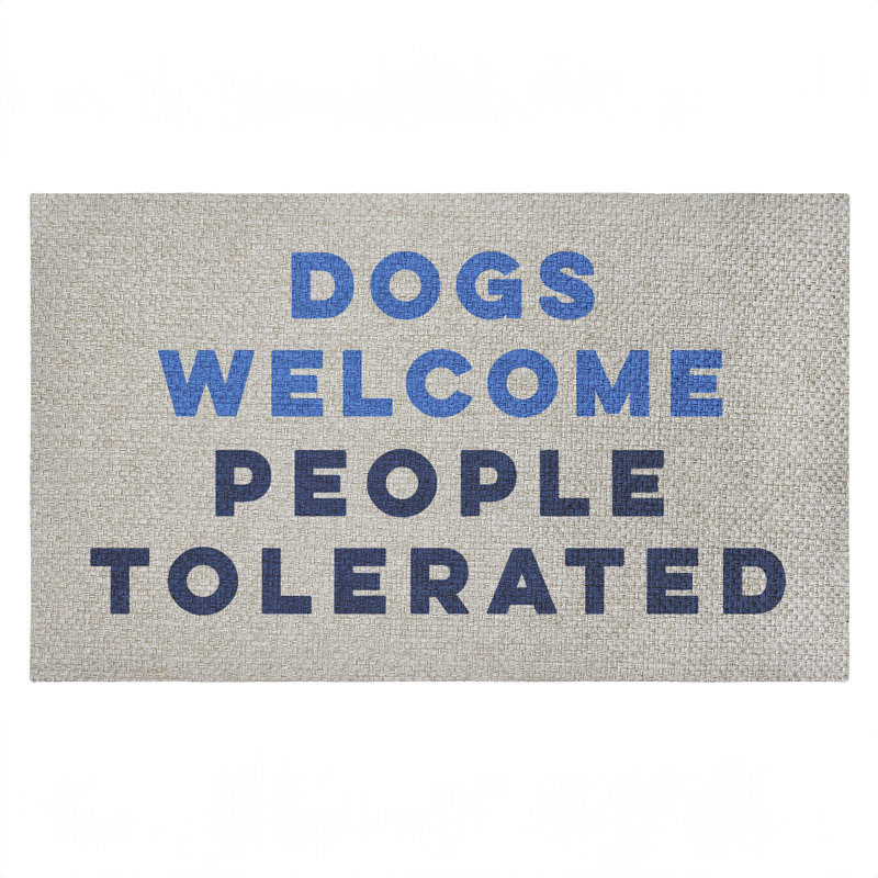 Tapis d'extérieur Dogs Welcome People Tolerated, par Lil 'Rue, 18 po x 30 po