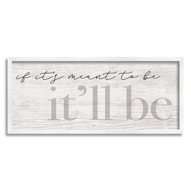 Meant To Be It Will Be Expression, H 13 po x l 30 po, Giclée encadrée blanc bord de mer