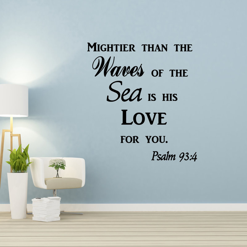Décalcomanie murale 93 4 citations mightier que les vagues de la mer est son amour pour vous psalm quotes, H 33 po x l 30 po