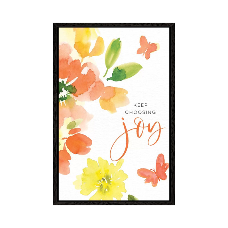 Keep Choosing Joy by Stephanie Ryan - Painting on Canvas, 66.04cm H x 45.72cm W x 3.81cm D, Black Floater Framed