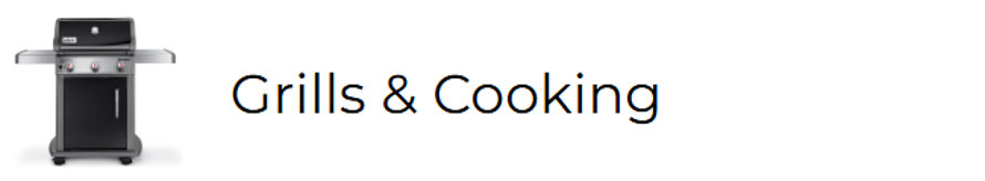 Grills & Cooking