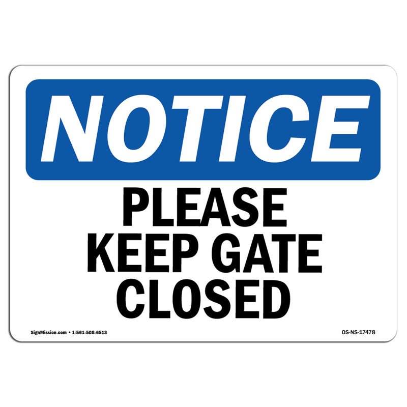 Please Keep Gate Closed Plastic Sign 14" X 10"