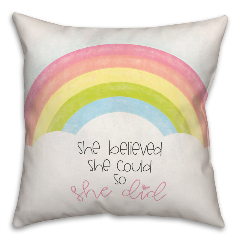  She Believed She pourrait un coussin carré avec rembourrage, 18 po x 18 po