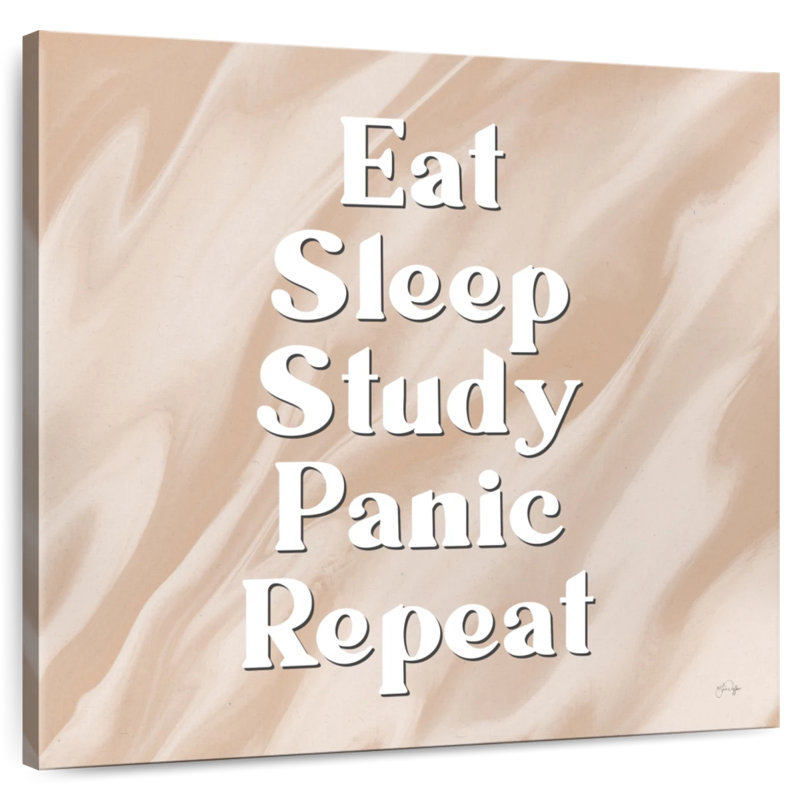 Ketti Eat Sleep Repeat, 36" H x 36" W