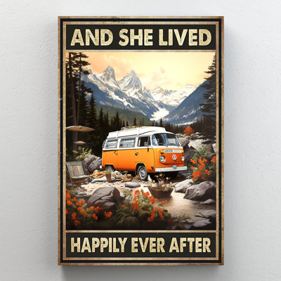 «And She Lived Happily Ever After Camper Van», art mural sur toile - décor de salon, de chambre à coucher ou de bureau