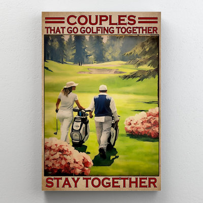 Couples That Go Golfing Together - 1 pièce, reproduction d'art graphique sur toile tendue