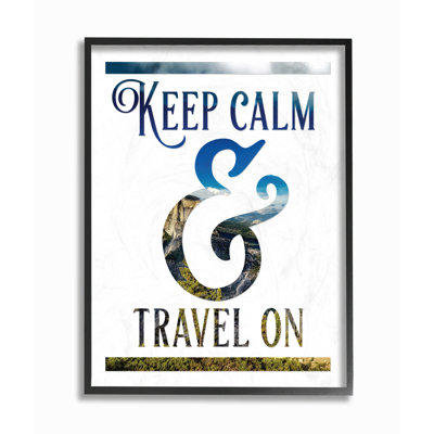 «Keep Calm And Travel» par Tara Moss - reproduction d'art textuel sur toile