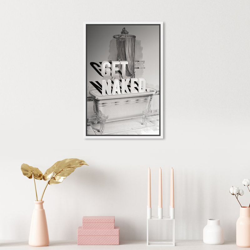 " Get Naked ", White Framed, 15" H x 10" W x 1.5" D