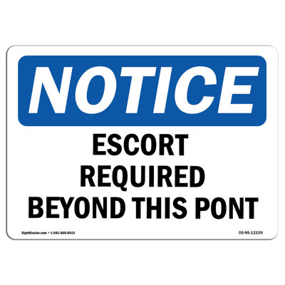 Escorte requise au-delà de ce panneau