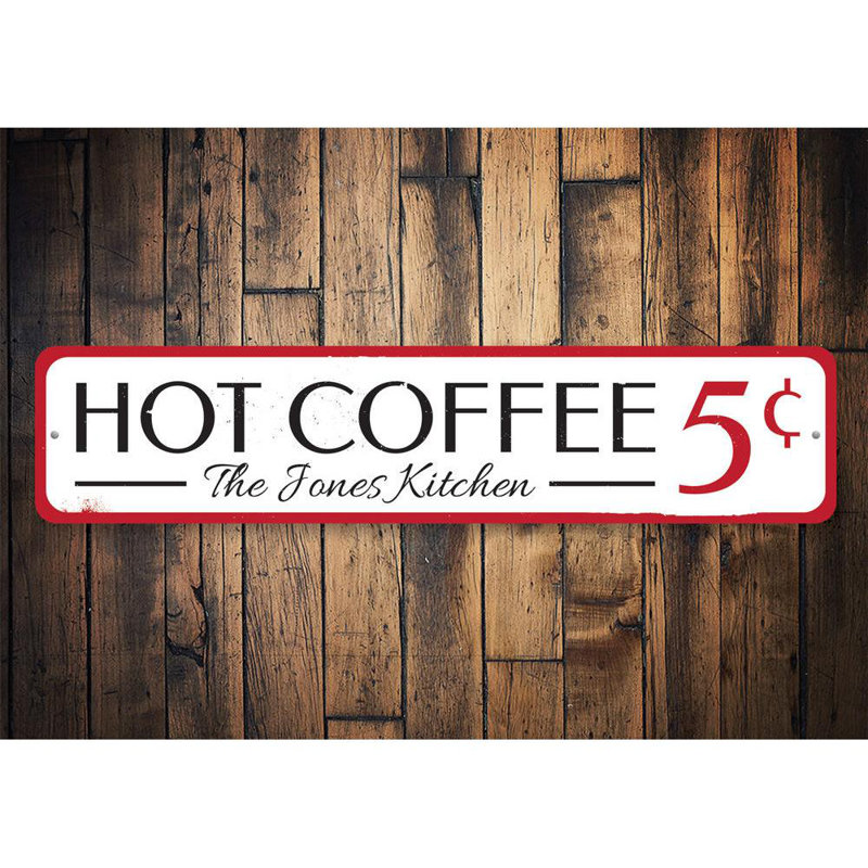 Plaque en aluminium «Hot Coffee», H 4 po x l 18 po x P 0,04 po