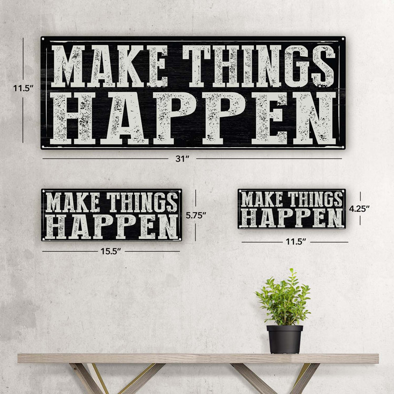 Plaque murale décorative «Make Things Happen», H 11,5 po x l 31 po x P 0,04 po
