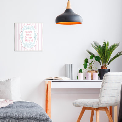 This Is Your Sign, plaque murale inspirante, design par Lara Beeston