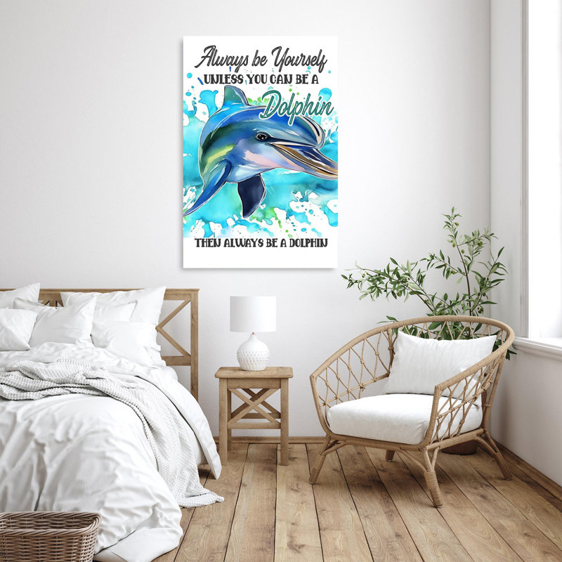 «Always Be A Dolphin», impression rectangulaire sur toile de 1 pièce «Always Be A Dolphin», H 36 po x l 24 po x P 1,25 po