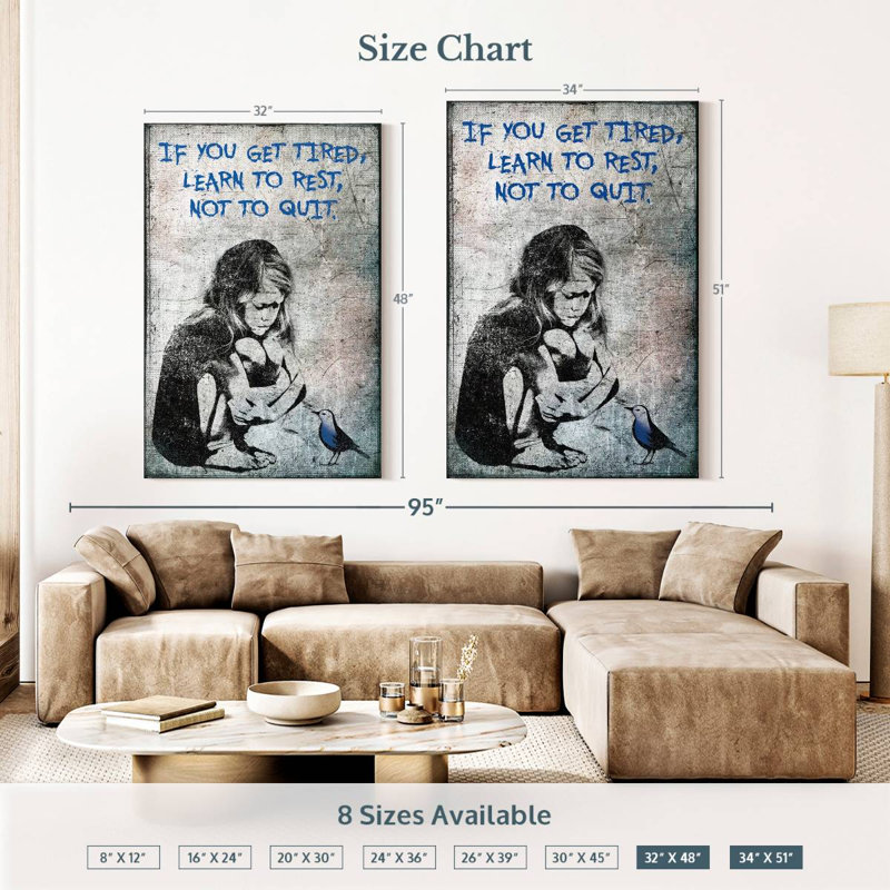 «If You Get Tired Learn To Rest Not To Quit», reproduction sur toile, H 48 po x l 32 po 