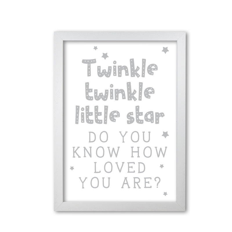 Twinkle Twinkle Little Star - Print, 42 cm H x 30 cm W x 5 cm D, White Grain Frame