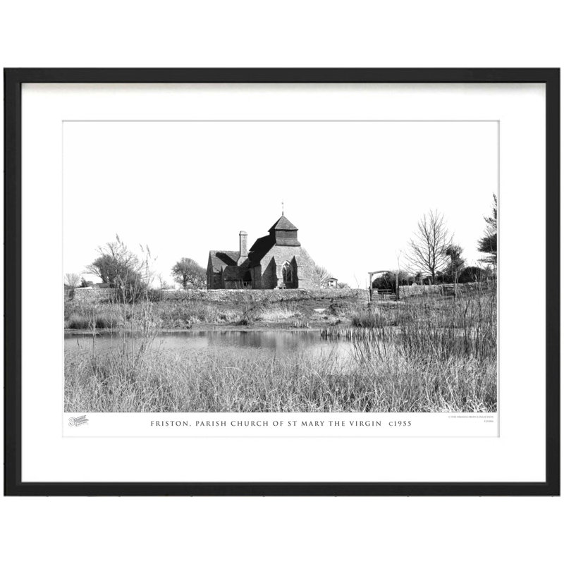 Friston, Parish Church Of St Mary The Virgin C1955 by Francis Frith - Single Picture Frame Print, 45cm H x 60cm W x 2.3cm D