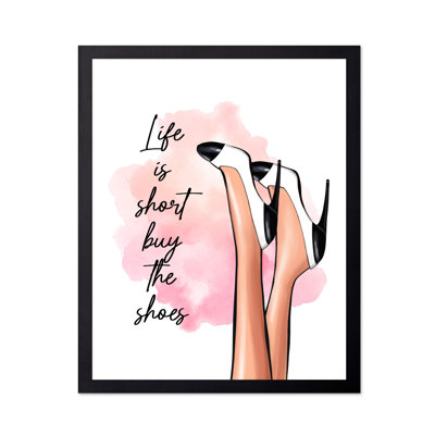 Life is Short Buy The Shoes No1