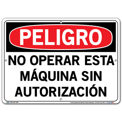 Do Not Operate This Machine Unless Authorized Danger Sign -  Vestil, SI-D-26-C-AL-063-S