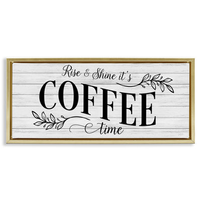 Rise & Shine Coffee Time Framed Floater Canvas Wall Art by Natalie Carpentieri