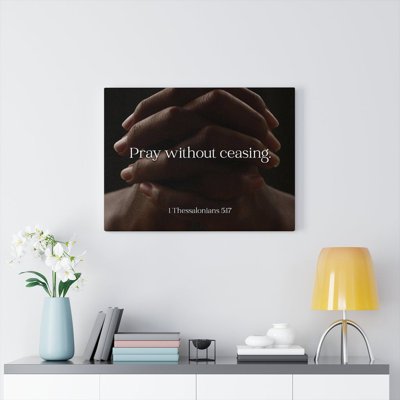 Pray Without Ceasing 1 Thessalonians 5:17 Christian Wall Art Bible Verse Print Ready To Hang