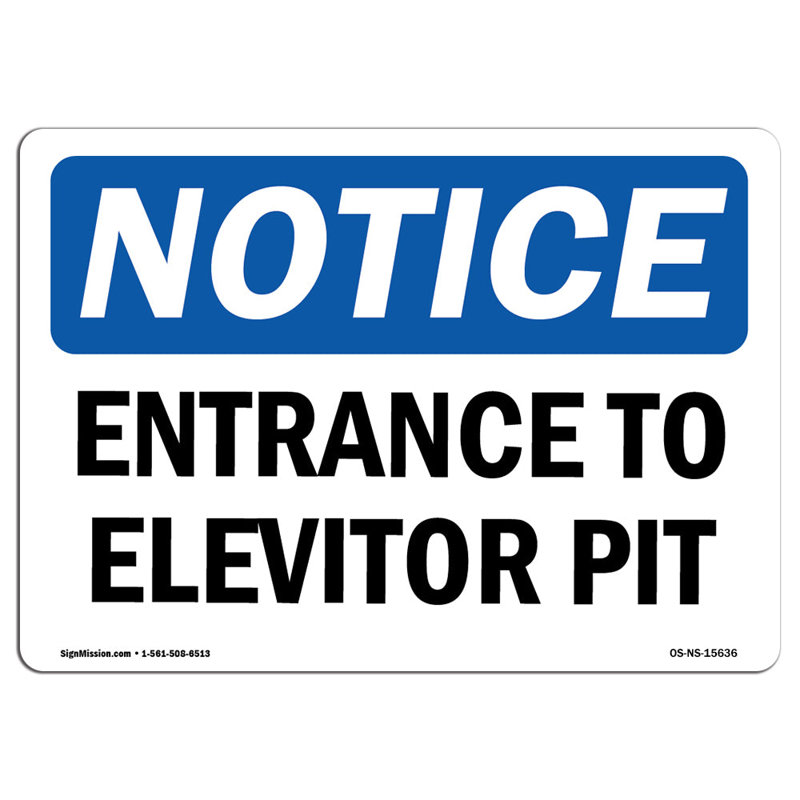 Entrance to Elevator Pit Sign