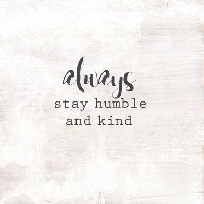 Humble Kind - Wrapped Canvas Print