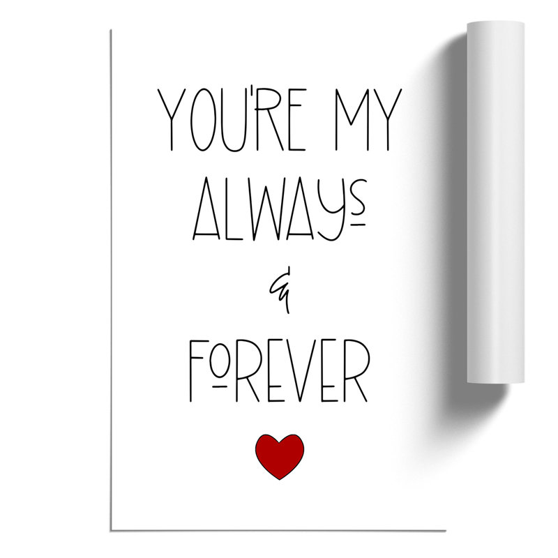 Always and Forever - Frameless Print, 42cm H x 30cm W x 0.1cm D