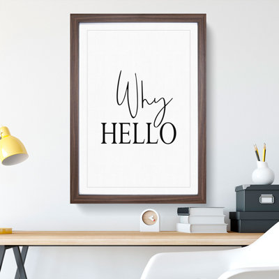Why Hello - Picture Frame Typography