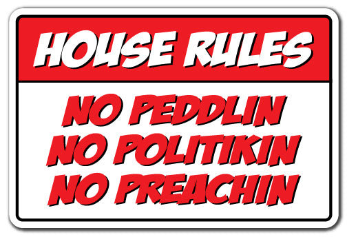 House Rules Novelty Sticker