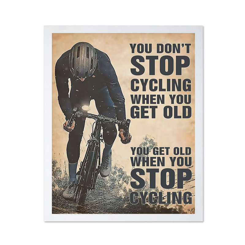 Don't Stop Cycling, Affiche, H 12 po x l 16 po, Encadrement blanc