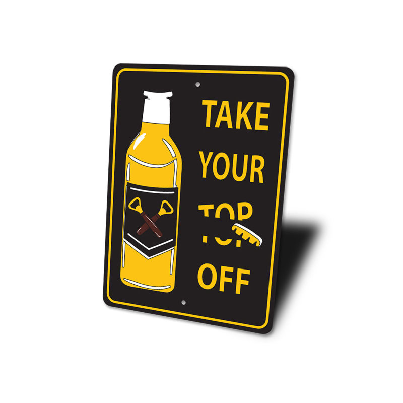 Plaque en aluminium Take Your Top Off, H 14 po x l 10 po x P 0,04 po