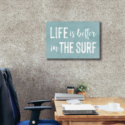 «Life Is Better in The Surf» par Lettered & Lined - art textuel sur toile tendue