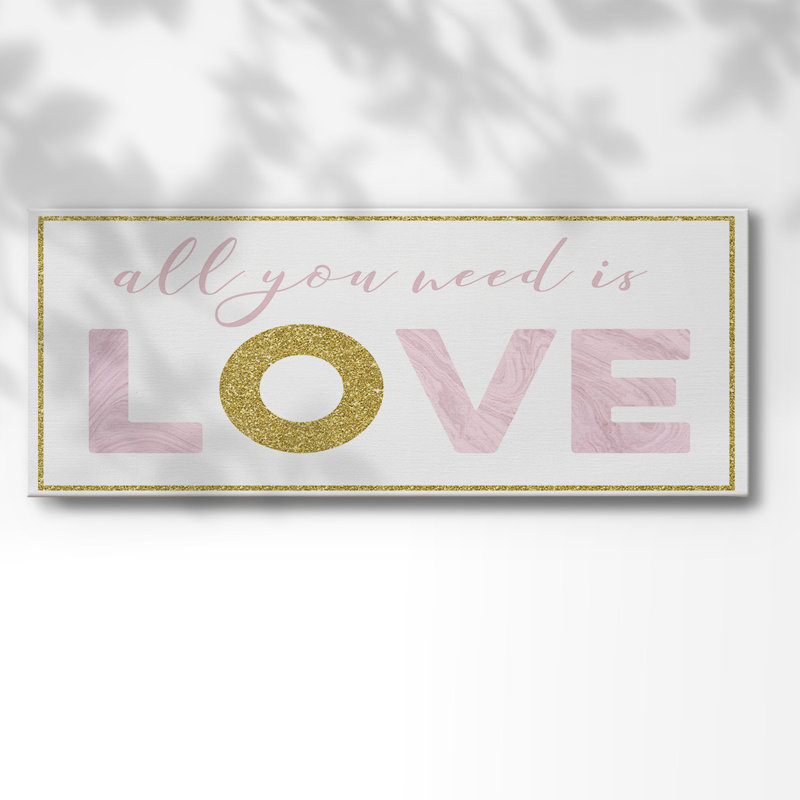 " All You Need Is Love ", 8" H x 20" W x 1.5" D