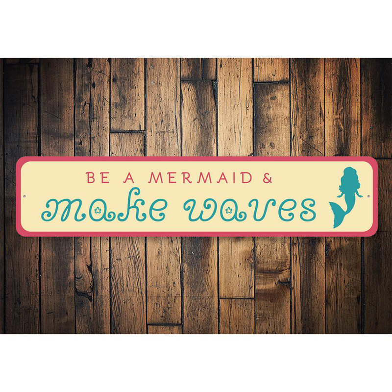 Plaque «Be a Mermaid» en aluminium, H 6 po x l 24 po x P 0,06 po