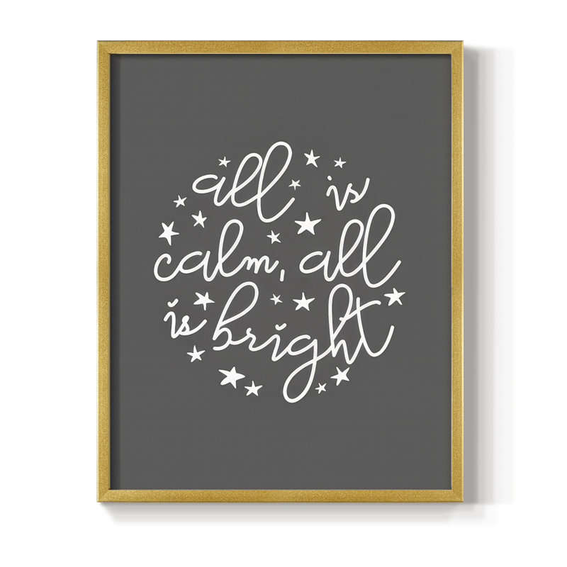 «All is Calm, All is Bright», reproduction encadrée gris foncé - bois massif, H 21 po x l 17 po, Or