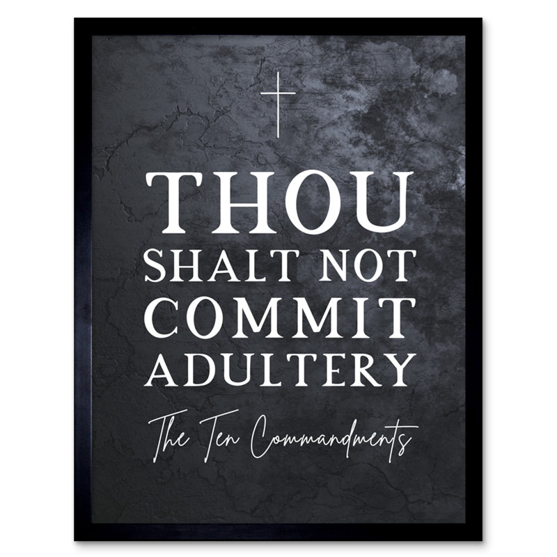 Ten Commandments Thou Shalt Not Commit Adultery - Single Picture Frame Typography