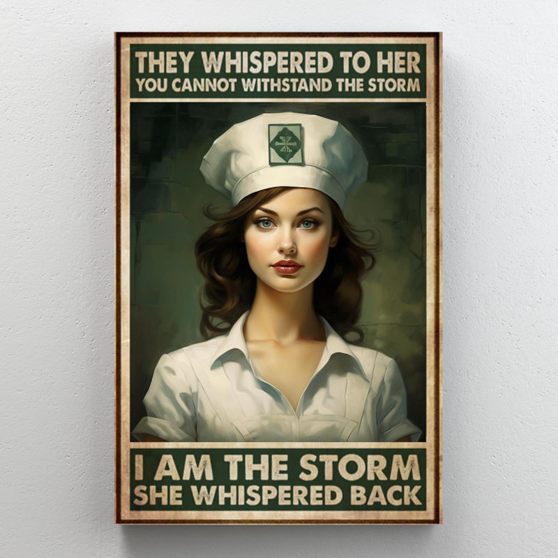 Nurse I Am The Storm, H 36 po x l 24 po x P 1,25 po
