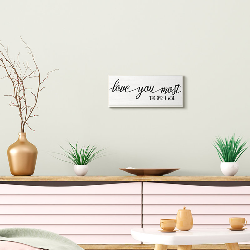 «Love You Most I Win», phrase romantique - noir et blanc, Plaque murale, H 7 po x l 17 po x P 0,5 po