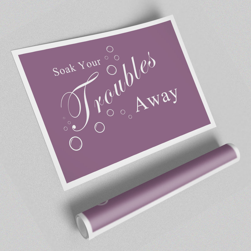 Soak Your Troubles Away - No Frame Print, 42cm H x 59.4cm W   