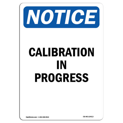 Calibration in Progress Sign
