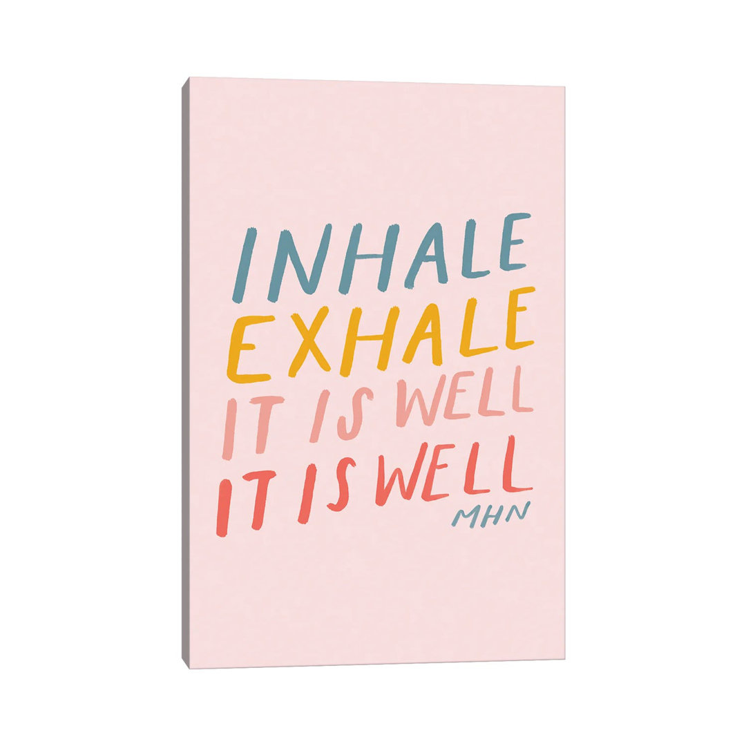 Inhale Exhale It Is Well (on Pink) - Wrapped Canvas Painting