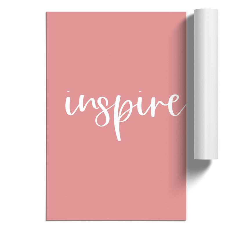 Inspire - Frameless Print, 42cm H x 30cm W x 0.1cm D