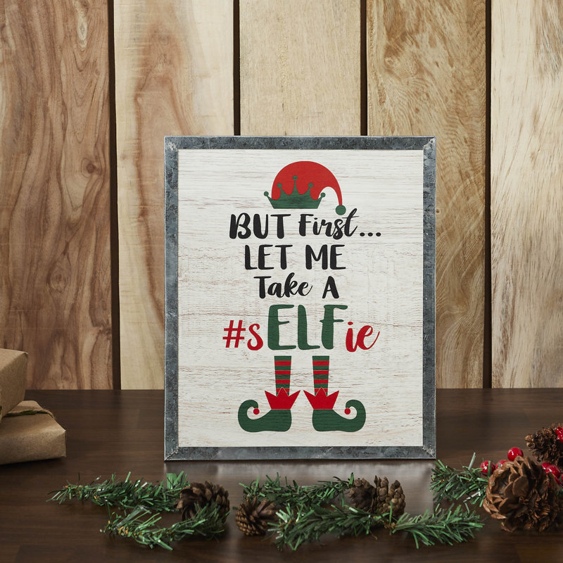 Higher Glory Let Me Take A Selfie Elf Framed Wall Hanging Sign 12x10