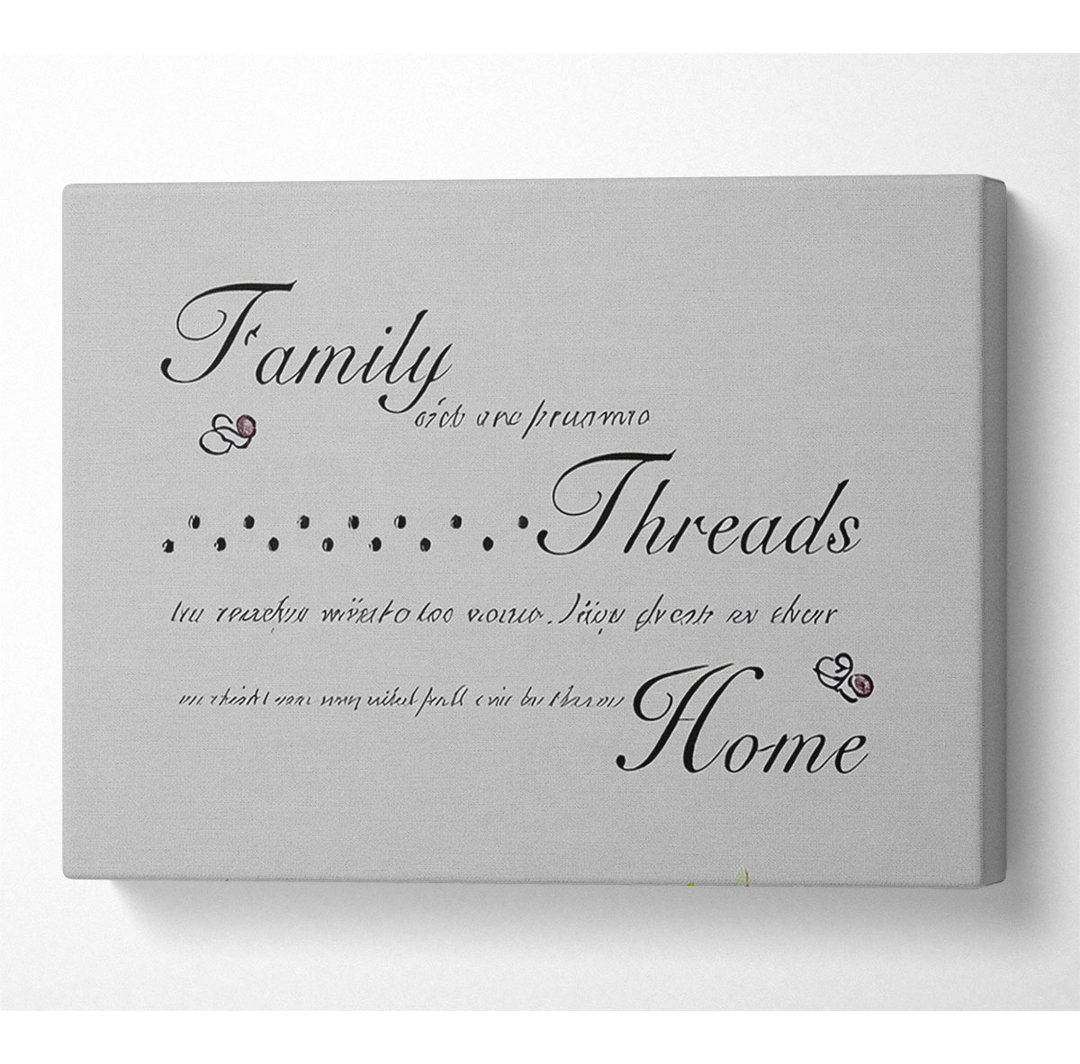 Familie Zitat Familienbande sind kostbar Grau - Wrapped Canvas Typografie