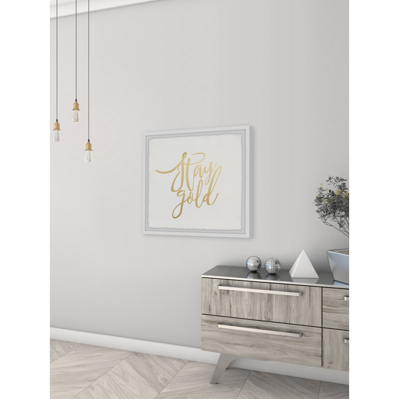Stay Gold II 1 Piece Single Picture Frame Wall Art, 51 cm H x 51 cm W x 3.81 cm D