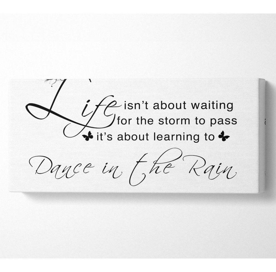 Life Isnt About Waiting White - Kunstdrucke auf Leinwand - Wrapped Canvas