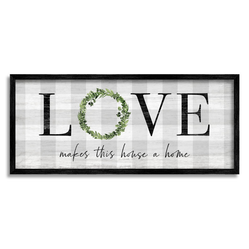 «Love Makes House Home», art textuel, H 10 po x l 24 po x P 1,5 po, Giclée encadrée noir minuit