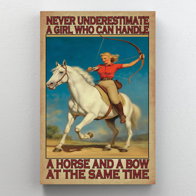 " A Girl Who Can Handle A Horse And Bow "